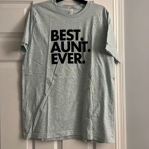 Best Aunt Ever Tshirt - Medium Light Blue